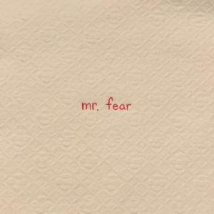 Mr. Fear