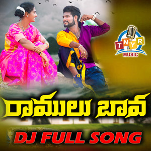 Ramulu Bava DJ Song