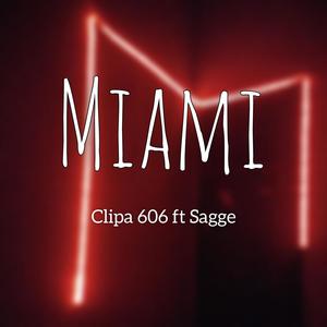 Miami (feat. Sagge)