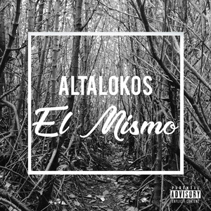 El Mismo (Explicit)