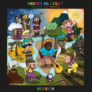 MOVEM EL CULET - Remix's Around the world (feat. Jazz & Hugsound)