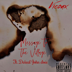Message To The Village (Explicit)