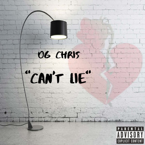 Can't lie (Explicit)