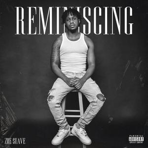 Reminiscing (Explicit)