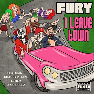 I Leave Town (feat. Shaggy 2 Dope, Dr. Gigglez & Ether) [Explicit]