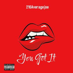 You Got it (Explicit)
