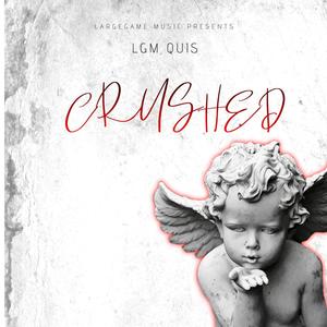 CRUSHED (Explicit)