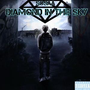 Diamond In The Sky (Explicit)