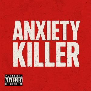 Anxiety killer