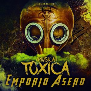 Música tóxica (Explicit)