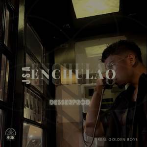 Enchulado (Explicit)