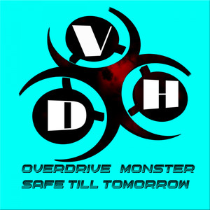 Overdrive - Safe Till Tomorrow (Original Mix)