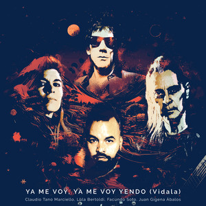 Ya Me Voy, Ya Me Voy Yendo (Vidala)