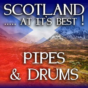 Scotland...at it's Best!: Pipes and Drums