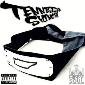 Tennessee Shinobi (Explicit)