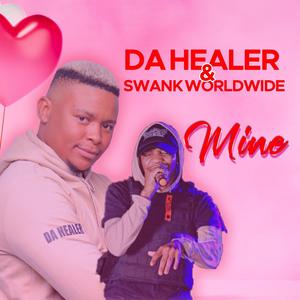 Da Healer - Mine (feat. Swank Worldwide)