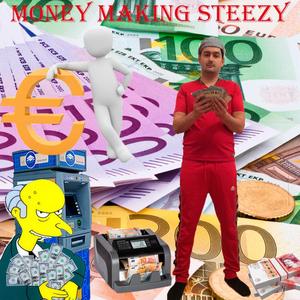 Money Making Steezy (Explicit)