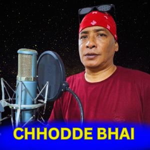 CHHODDE BHAI