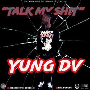 TALK MY **** (Explicit)
