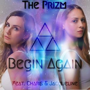 Begin Again(feat. Charis & Jacqueline)