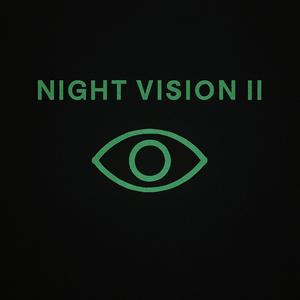 NIGHT VISION II