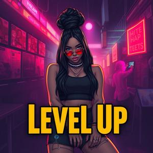 Level Up! (Explicit)