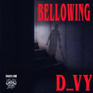 BELLOWING (Explicit)