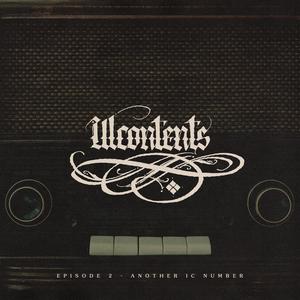 Illcontents Episode 2 'Another IC Number' (feat. Cletus) (Explicit)