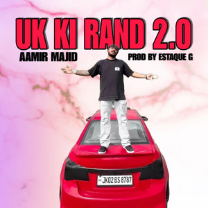 Uk Ki Rand 2.0 (Explicit)