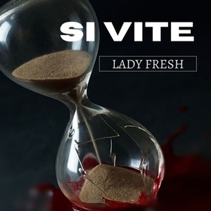 Si vite (Explicit)