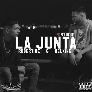 La Junta(feat. Melking & Beatkill) (Explicit)