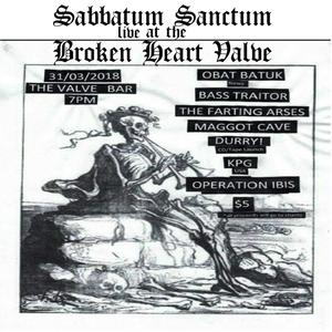 Sabbatum Sanctum Live at the Broken Heart Valve