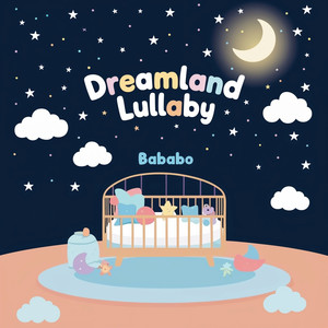 Dreamland Lullaby