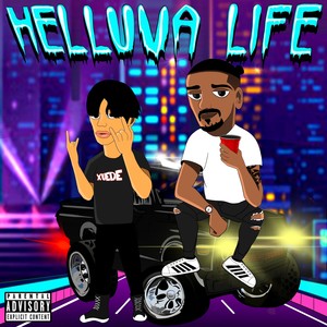 HELLUVA LIFE (Explicit)