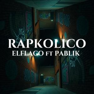 Rapkolico (feat. Pablik) (Explicit)