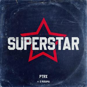 Superstar (feat. D' Rugama) (Explicit)