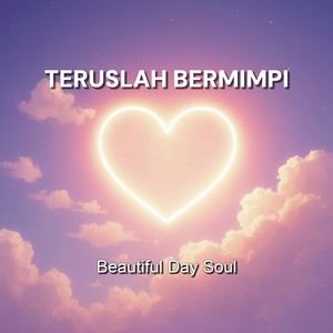 Teruslah Bermimpi