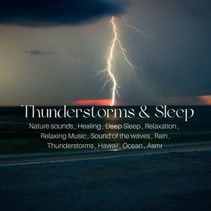 Thunderstorms & Sleep