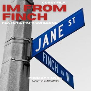Im from Finch (feat. C4 & Papa Corleone) (Explicit)