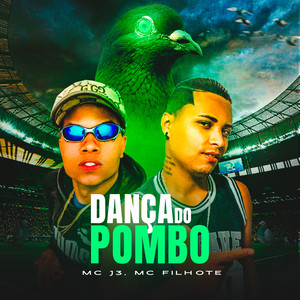 Dança do Pombo (Explicit)