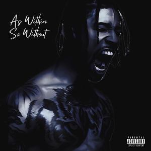 As Within So Without (Explicit)