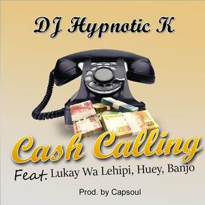 Cash Calling (Remastered) [Explicit]