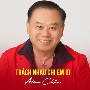 Trách Nhau Chi Em Ơi