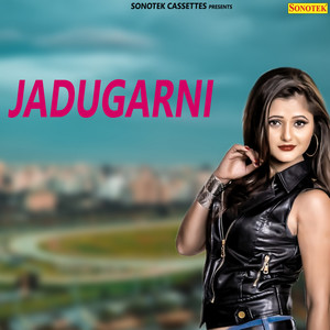 Jadugarni - Single