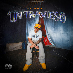 Un Travieso (Explicit)