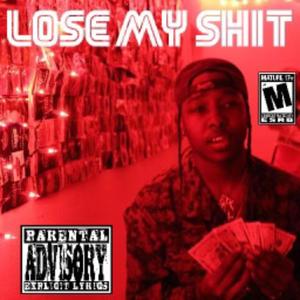 Lose My **** (Explicit)