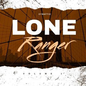 Lone Ranger (Explicit)