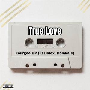 True Love (Explicit)