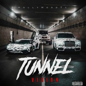 Tunnel Vision (Explicit)