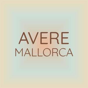 Avere Mallorca